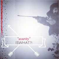 Security Napoleon Maddox ISWHAT?!